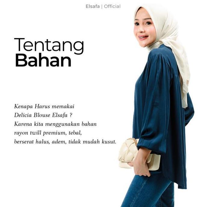 Newrelig- Elsafahijabstyle - Delica Blouse Rayon Twill Premium Matterial Rayon Twill Atasan Wanita  