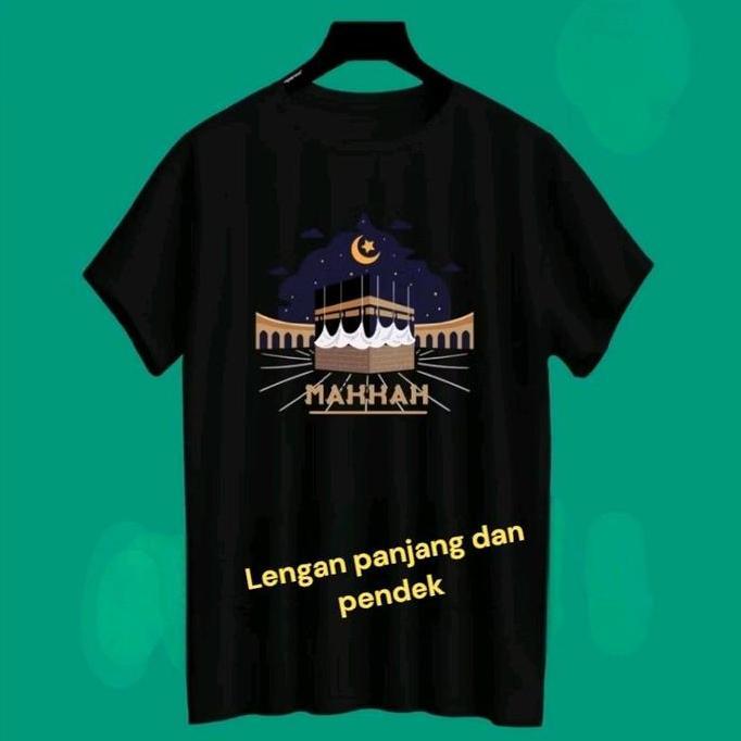 Souvenir Baju Kaos Oleh Oleh Makkah Mekah Madinah Umroh Umrah  Mecca lengan panjang dan pendek unise