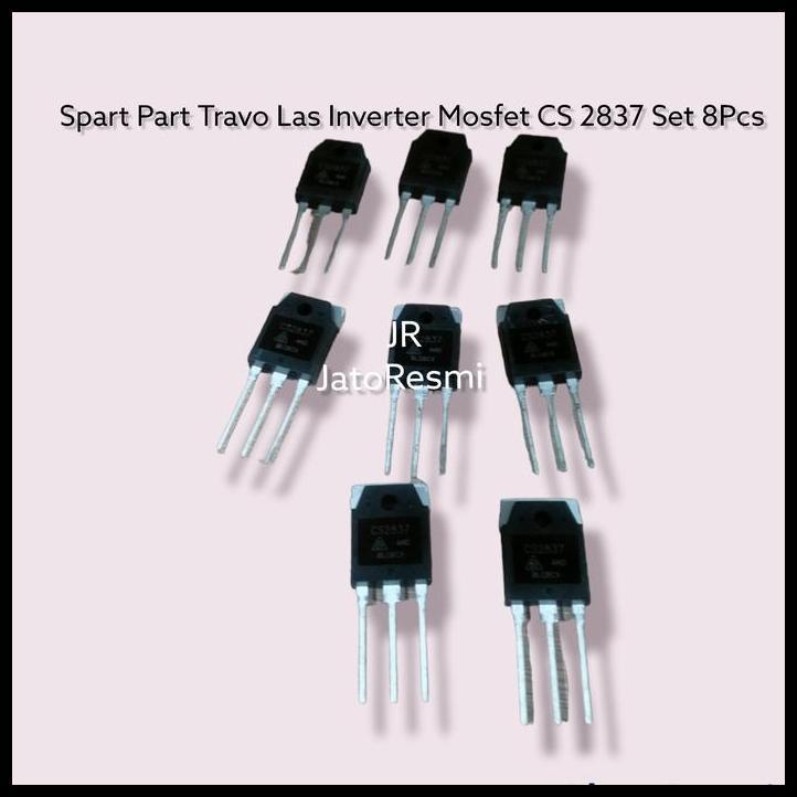 TERBARU SPART PART TRAVO LAS INVERTER MOSFET CS 2837 SET 8PCS TIS 120 