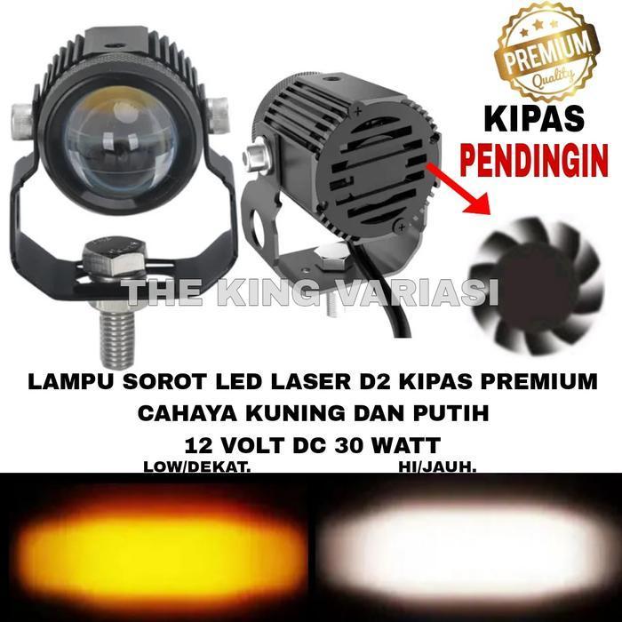 LAMPU SOROT LED D2 KIPAS PREMIUM/LAMPU TEMBAK LED MOTOR D2 KIPAS LASER
