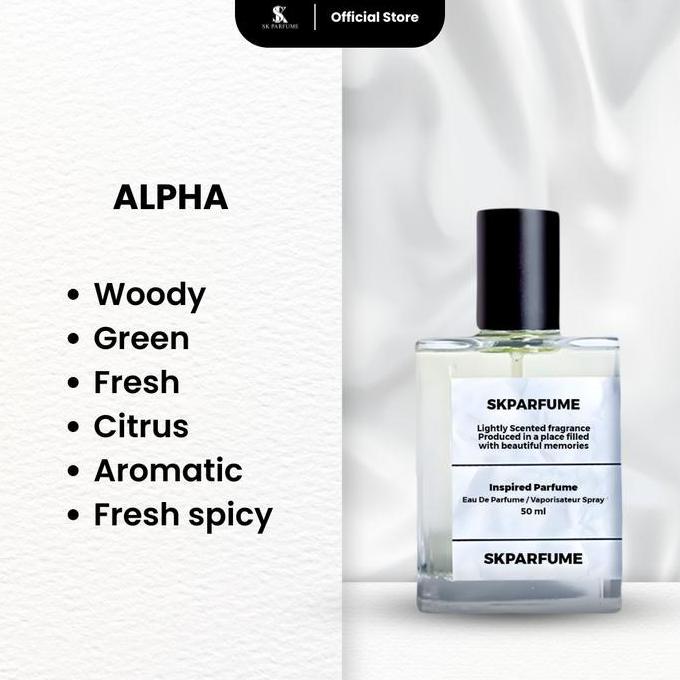 Barufasayah - [Sk Parfume] Alpha - Parfum Aroma Mewah Dan Kalem Lama By Sk Parfume