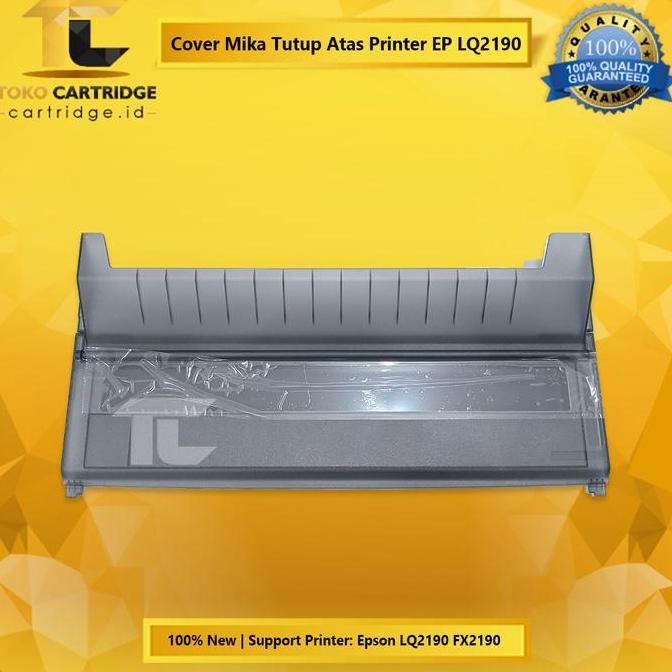 Mika Penutup Atas Mika Cover Printer LQ-2190 FX-2190 New