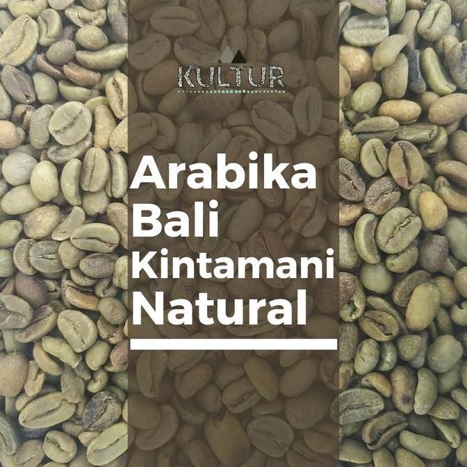 GREEN BEAN ARABIKA BALI KINTAMANI NATURAL KOPI MENTAH