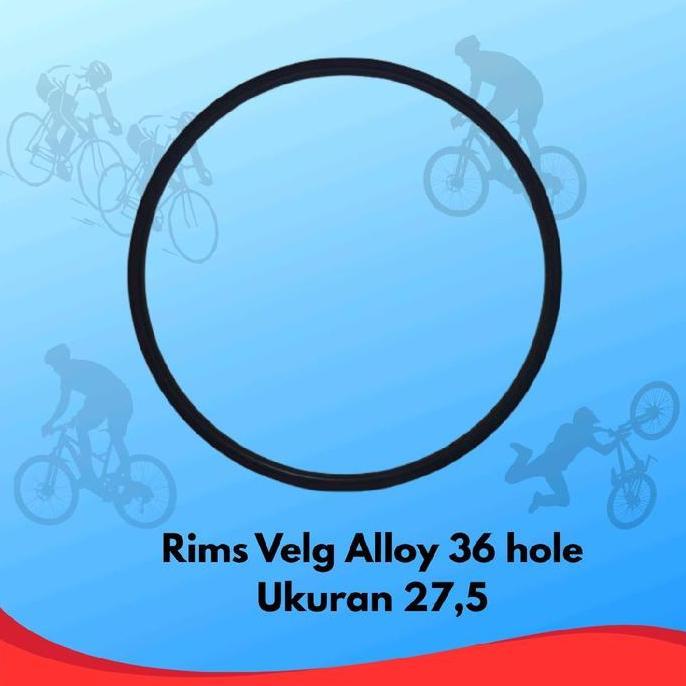 Rims Velg Ukuran 27.5 Harga Satuan Rims velg 36 hole Alloy Sepeda MTB