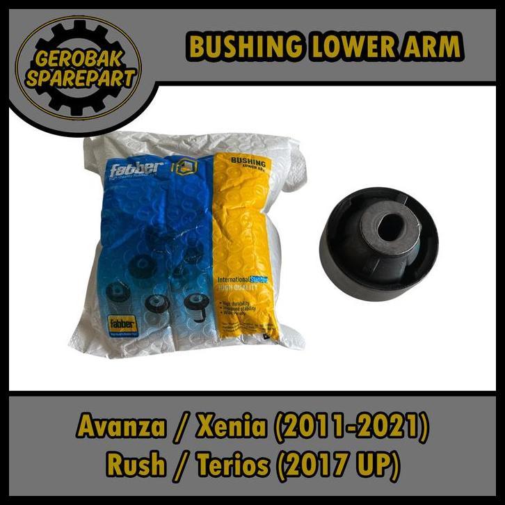 TERBARU BUSHING LOWER ARM BESAR - ALL NEW AVANZA XENIA VELOZ (2011-2021) / ALL NEW RUSH TERIOS (2017