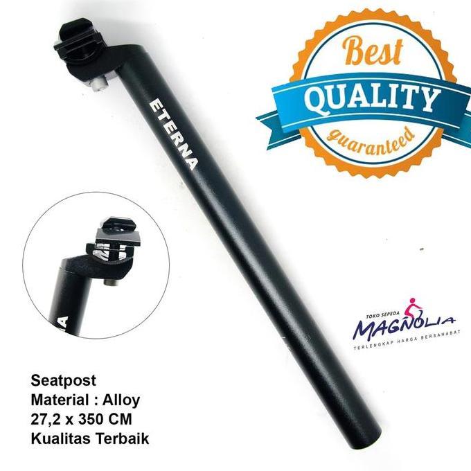 Promo Tiang Sadel Jok Sepeda Seatpost 27.2 MM Alloy Merk Eterna Diskon