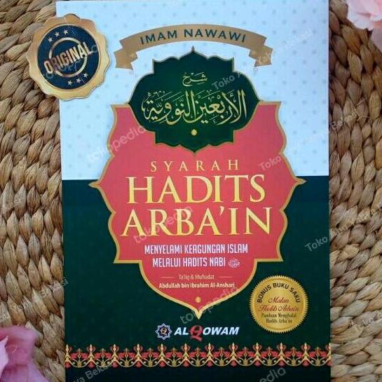 Buku Syarah Hadits Arbain An-Nawawi Menyelami Keagungan Islam murah