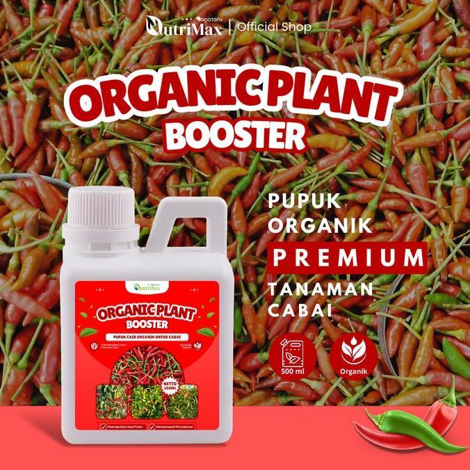 Promo ORGANIC PLANT BOOSTER CABAI 500 ML - Pupuk Organik Cair Dan ZPT Khusus Tanaman Cabai - Memperc