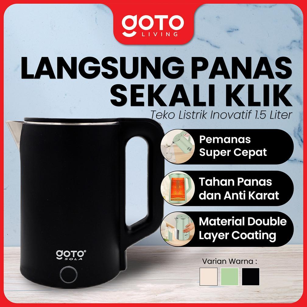 Goto Sola Electric Kettle Teko Listrik Pemanas Air Stainless Steel