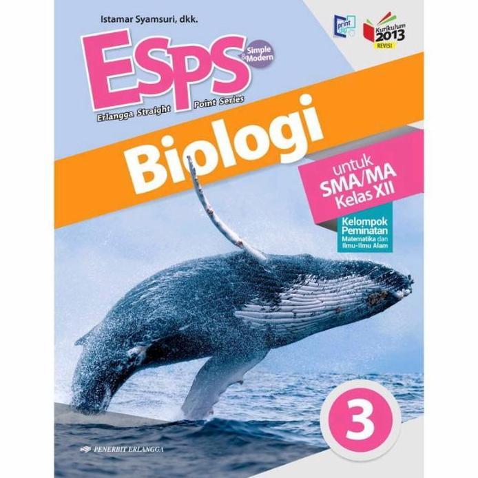 ESPS BIOLOGI JL 3 SMA/MA KELAS 12 EDISI K13 REVISI