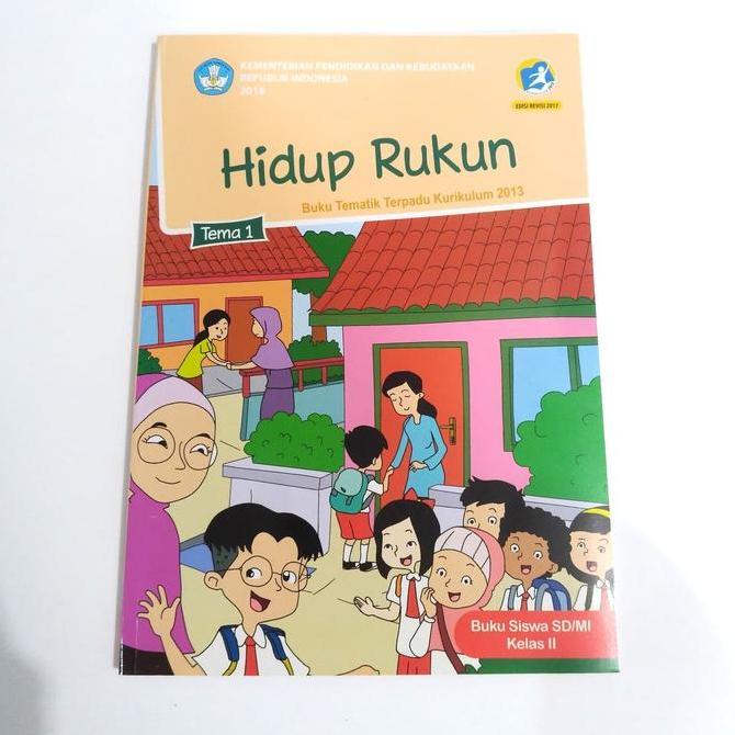 BUKU TEMATIK SD KELAS 2 TEMA 1 HIDUP RUKUN