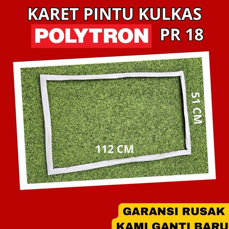 Ready Karet Pintu Kulkas Polytron PR 18 Original - Karet Kulkas Polytron 1 Pintu - Karet Pintu Polyt
