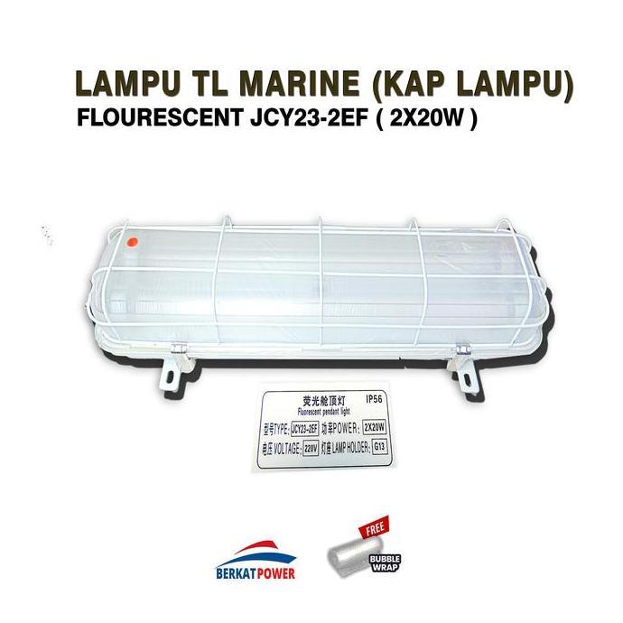 Lampu TL Marine Flourescent (Kap Lampu) JCY23 2x20 Watt
