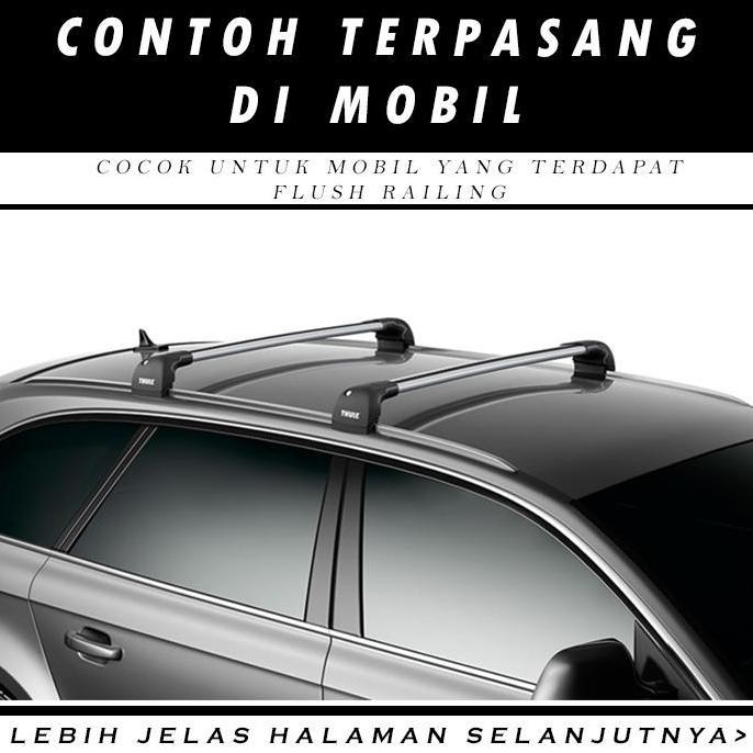 Promo Cross Bar Thule EDGE 959X Roof Rack FORTUNER VRZ Rush Roof rail 2018+ Diskon