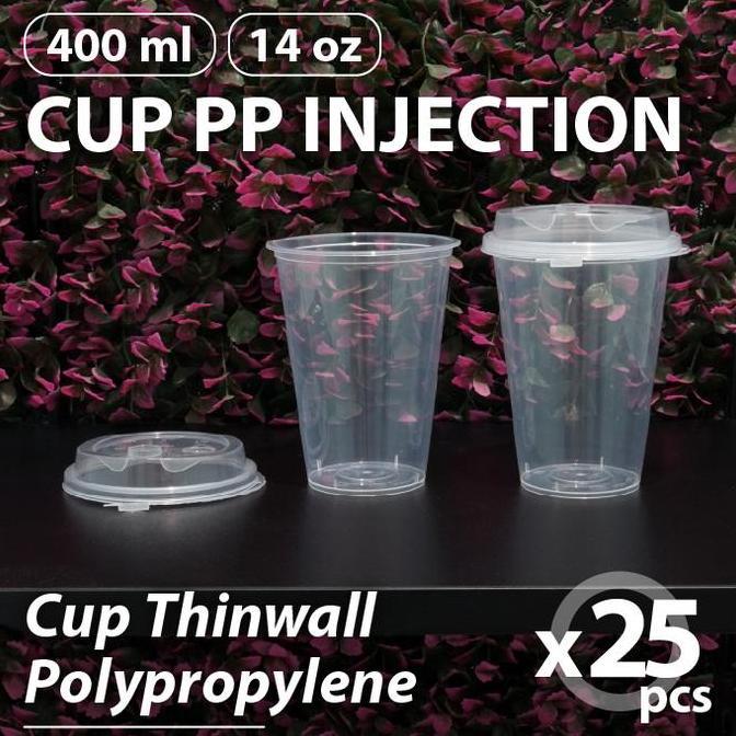 Pak isi 25 pcs - Cup 14oz Injection - Gelas Thinwall Plastik PP 400ml
