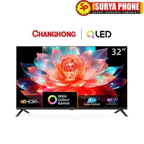 Promo Tv Led Changhong L32Qcni 32Inch Qled Google Smart Tv