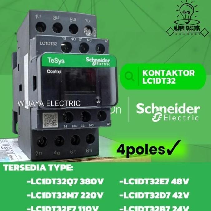 Kontaktor Contactor Lc1Dt32E7 Lc1Dt32 48Vac 4Phase 32A Schneider / Kontaktor Lc1Dt-32E7 4Pole Origin