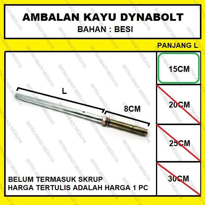 Gasss- Ambalan Dynabolt Kayu 15 Cm