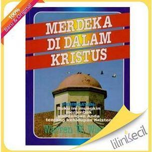 Buku Merdeka di Dalam Kristus (Warren W. Wiersbe)