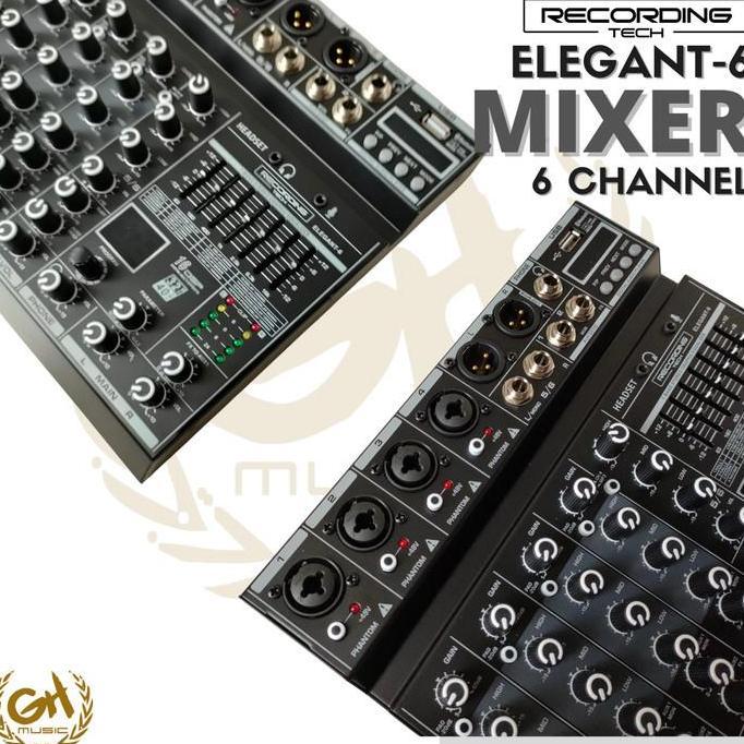 RECORDING TECH ELEGANT 6 - MIXER 6 CHANNEL PODCAST RECORDING KARAOKE ORIGINAL DAN TERPERCAYA