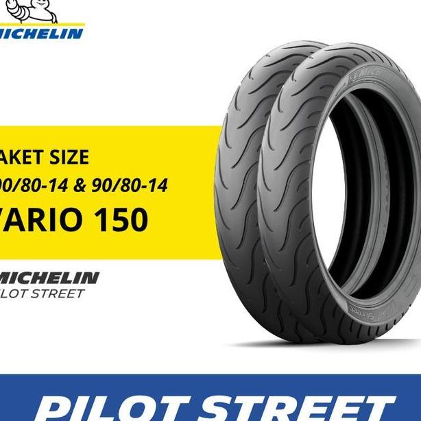 Sepasang Ban Motor Vario 150 Michelin Pilot Street 100 Dan 90 R14