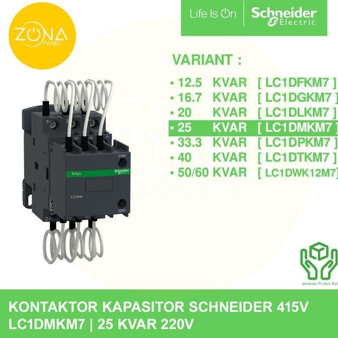 KONTAKTOR CAPASITOR KAPASITOR SCHNEIDER 25KVAR 25 KVAR LC1DMKM7