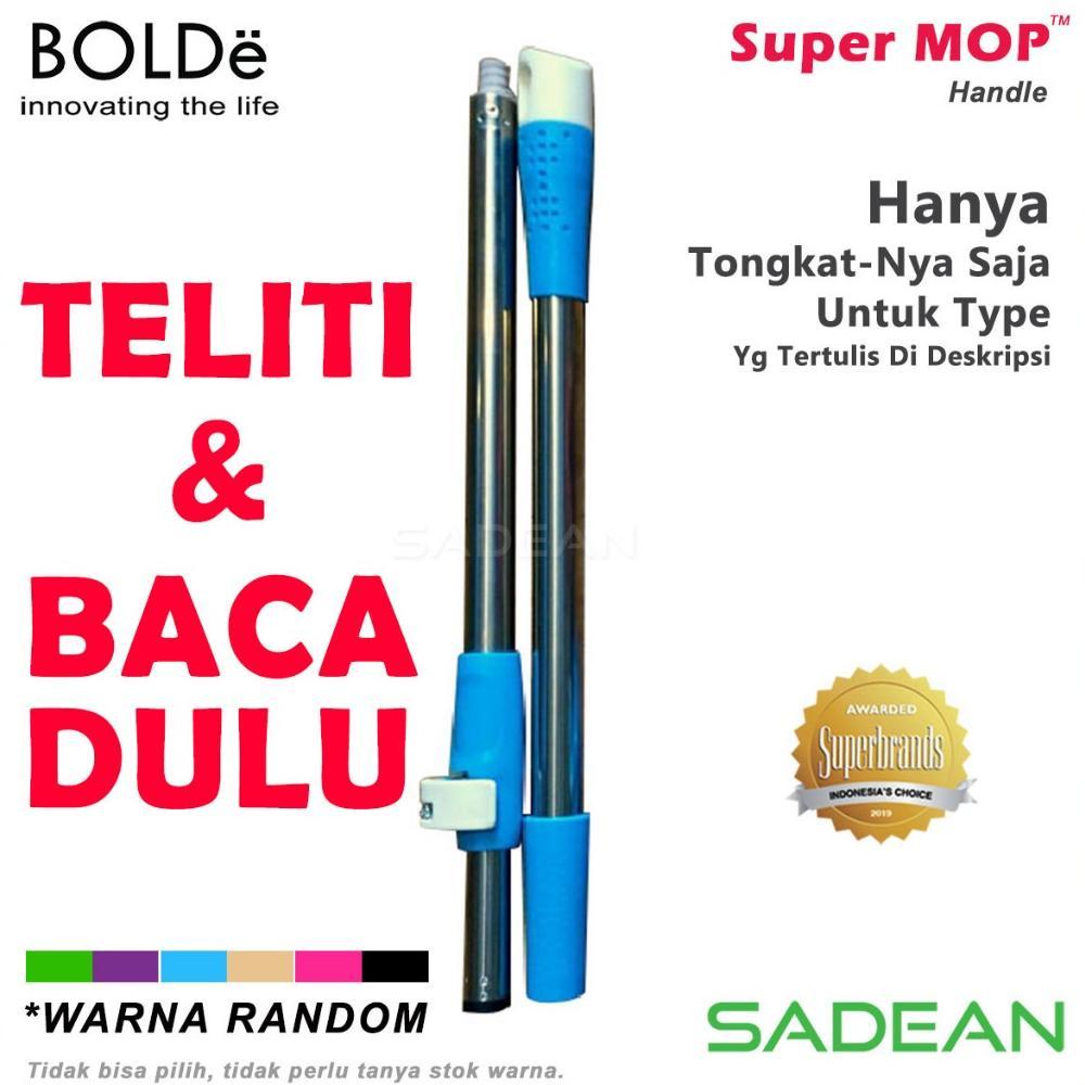 Handle Super Mop BOLDe Tongkat Pel