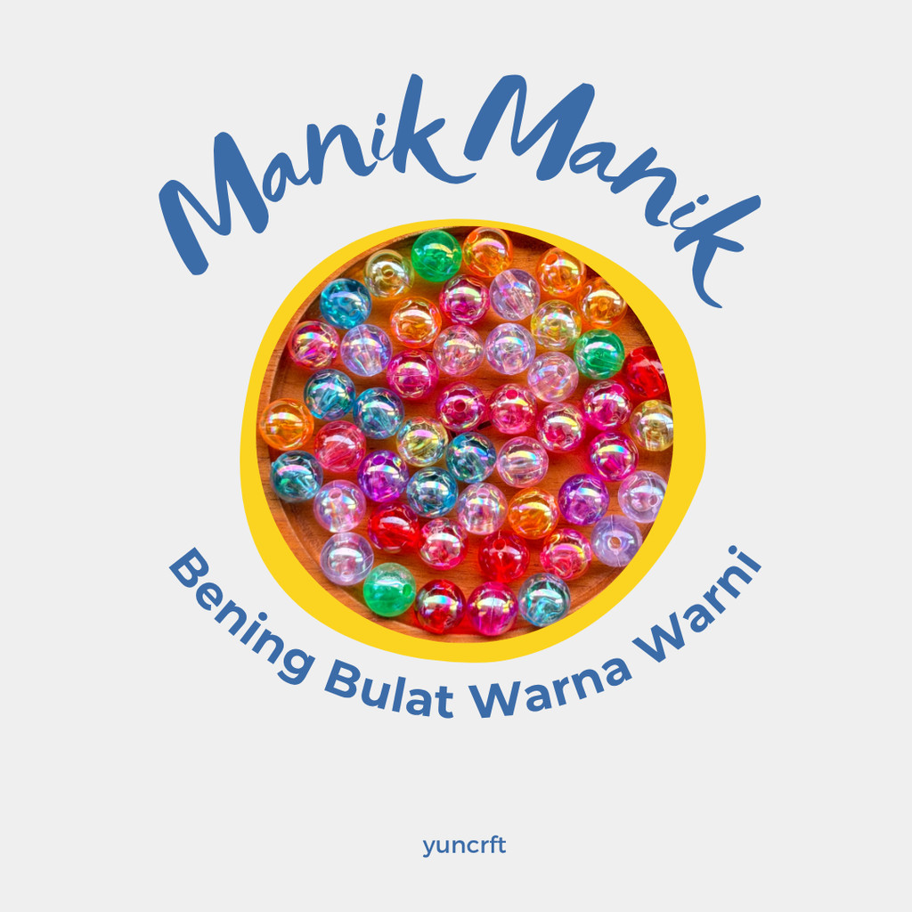 Manik-Manik Bening Bulat Warna Warni