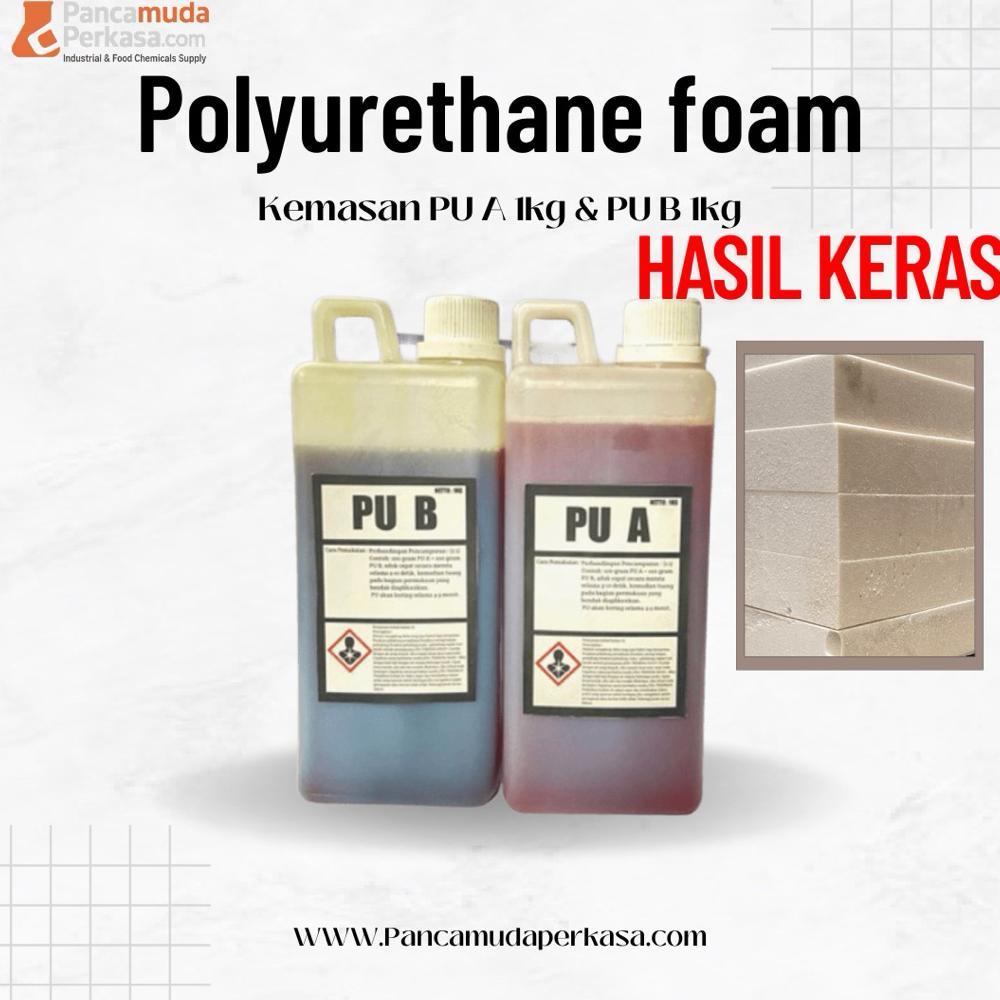 PU FOAM PU A 1kg dan PU B1kg (1set 2kg)