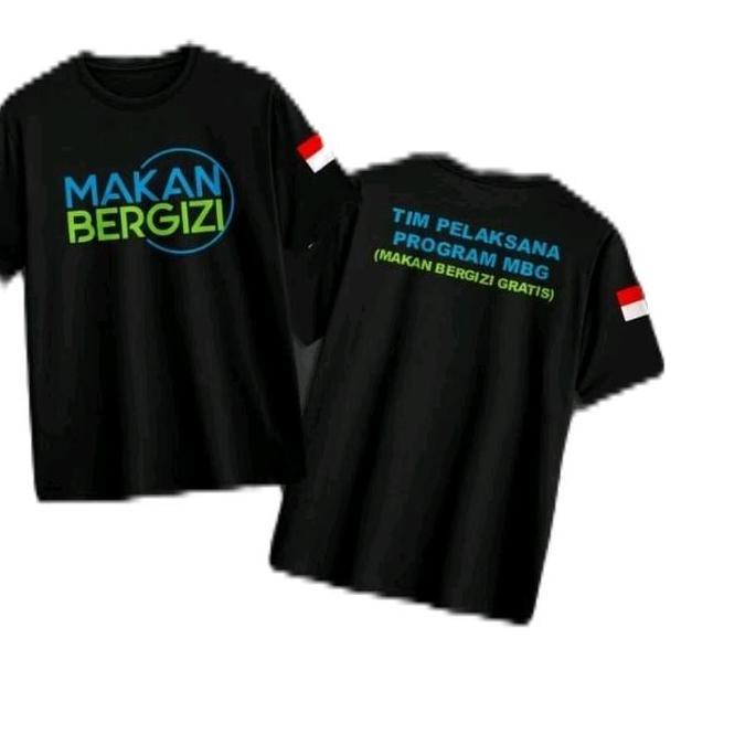 KAOS MAKAN BERGIZI TIM PELAKSANA PROGRAM MBG MAKAN BERGIZI GRATIS LENGAN PENDEK COD // KAOS TSHIRT M