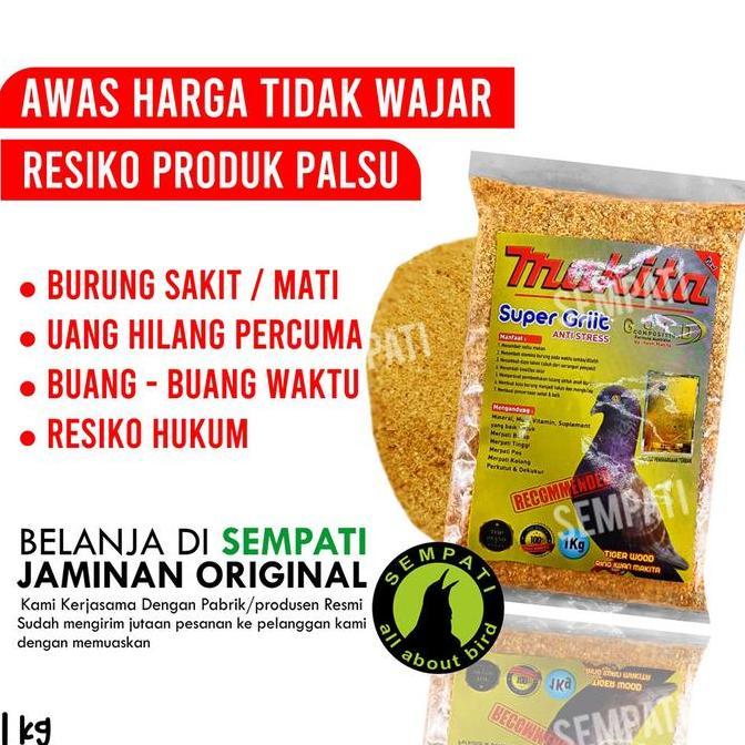 SEMPATI Makita Super Griit Gold 1 Kg Pakan Burung Asinan Remisan Kalsium Top Grit Makanan Merpati Ti