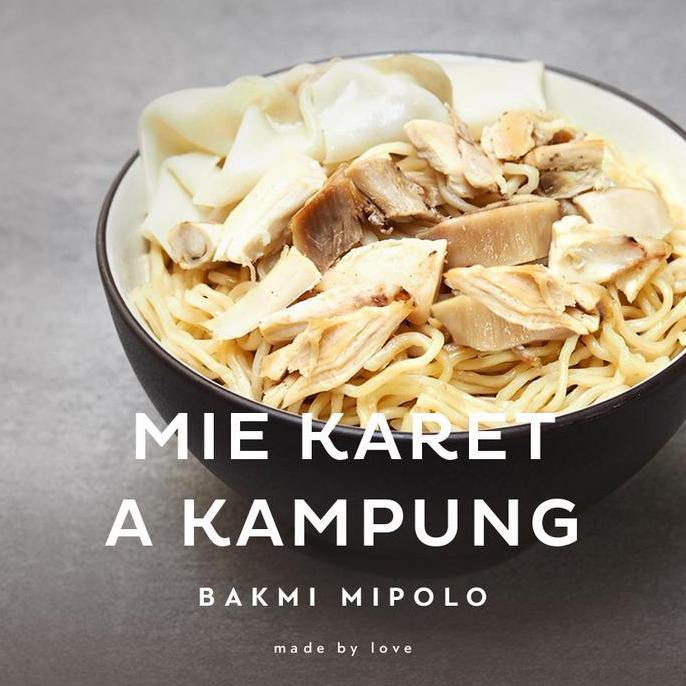 Bakmi Mipolo / Bakmi Karet / Halal