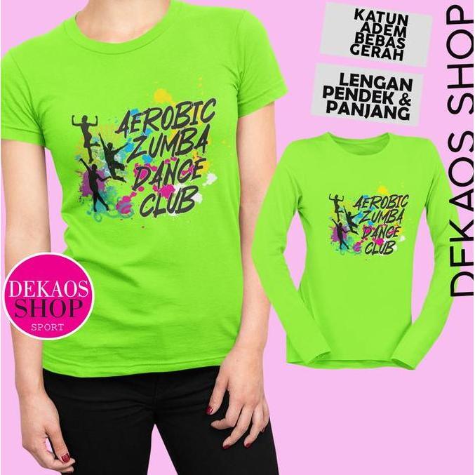 DB269 - KAOS SENAM WANITA ZUMBA AEROBIC / KAOS OLAHRAGA WANITA / 2927 CLUB DC