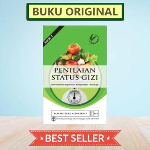 [ ORIGINAL ] Penilaian Status Gizi Edisi 2 - I Made Nyoman Supariasa