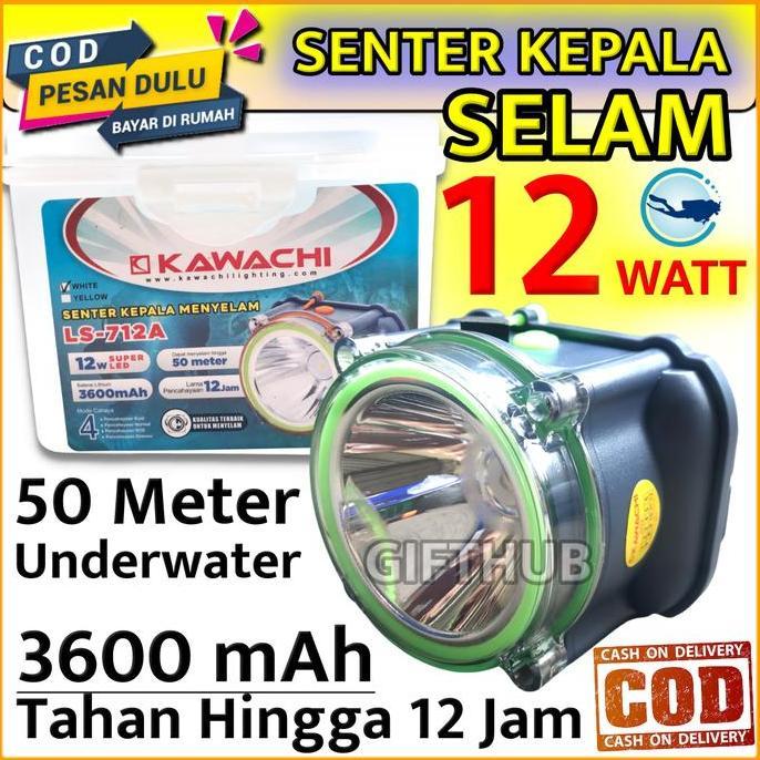 Spesial Senter Kepala Selam Kawachi 12W 12 Watt Smd Led Super Terang Ls-712A