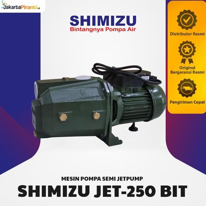 Mesin Pompa Air Semi Jetpump Semijet Shimizu 250 Watt Jet-250 Bit Terbaik