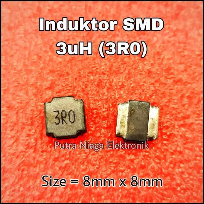 Murah (1) Induktor SMD 3uH Inductor Power 0.003mH 3000nH 8mm x 8mm marking : 3R0 putran1a Segera Bel
