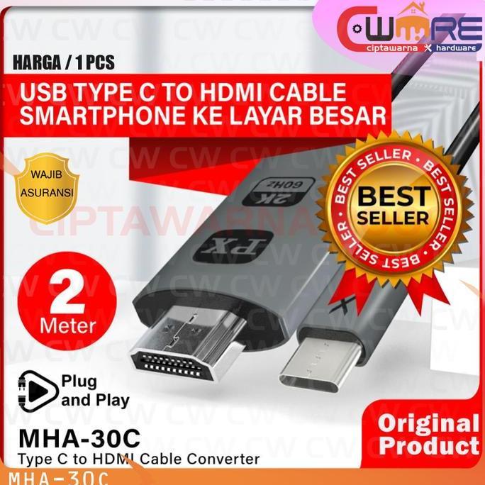 Produk Unggulan] USB Type C to HDMI Kabel Konverter Converter Smartphone to TV 2M PX MHA-30C