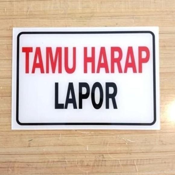 @#@#@#] SIGN AKRILIK TAMU HARAP LAPOR