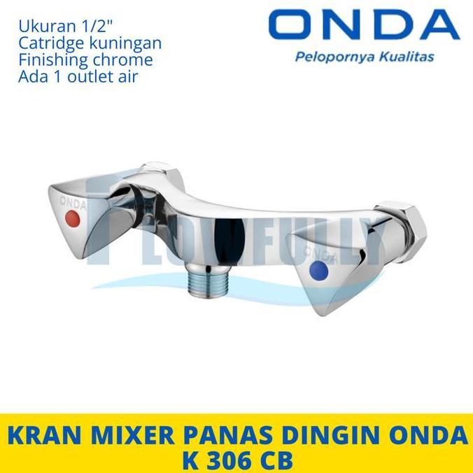 K 306 CB ONDA Kran Shower Air Panas Dingin Double Mixer