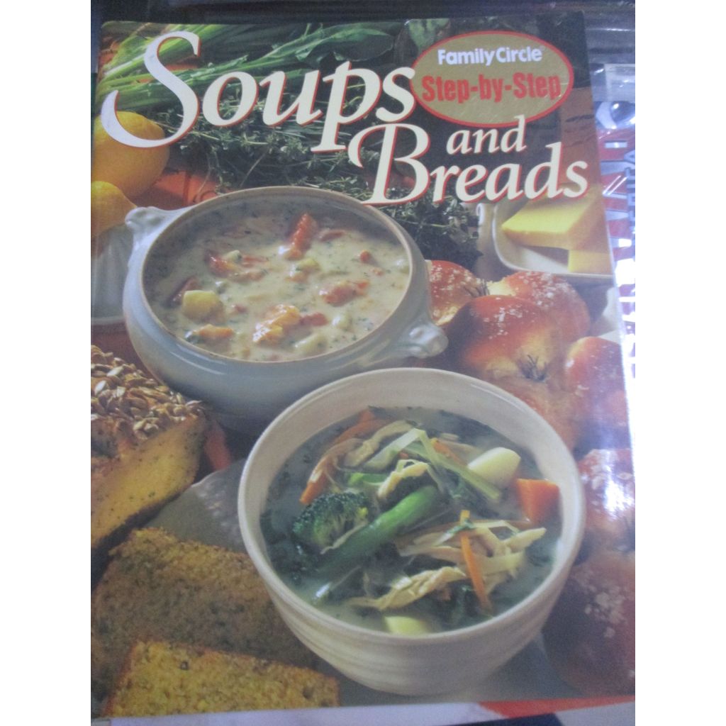 Soups and Breads - Family Circle Step by Step