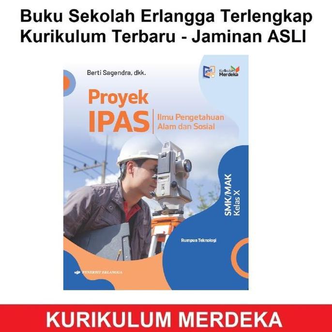 Proyek IPAS Rumpun Teknologi SMK 10 Kurikulum Merdeka Erlangga