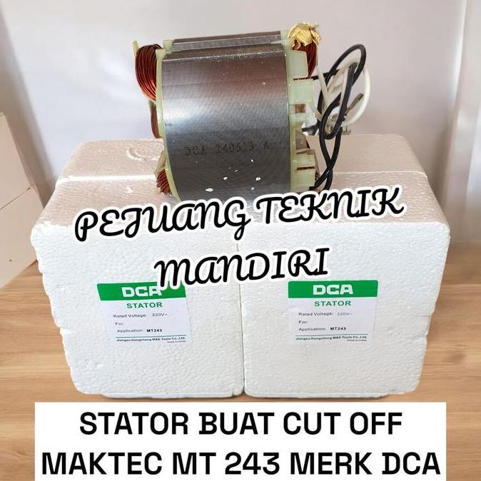LOWARY STATOR BUAT CUT OFF MAKTEC MT243 MT 243 MERK DCA / STATOR DCA MT 243