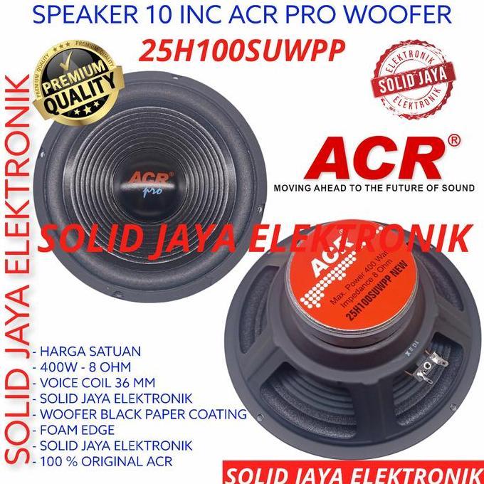 Promo SPEAKER ACR 10 INC PRO WOOFER 25H100SUWPP NEW INCH IN 400W WOFER 10INC Diskon