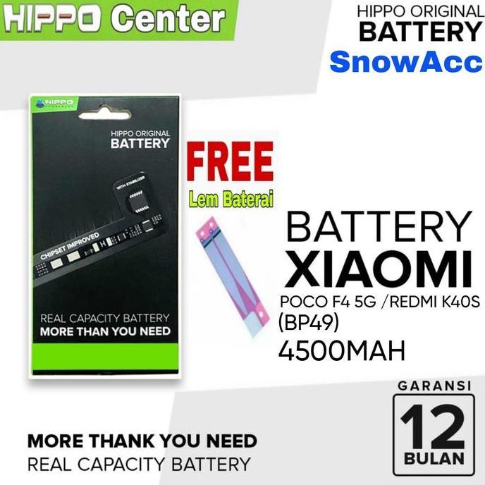BEBAS ONGKIR - Baterai Hippo Compatible POCO F4 5G / REDMI K40S Battery 4500MAH Kode Baterai BP49 / 