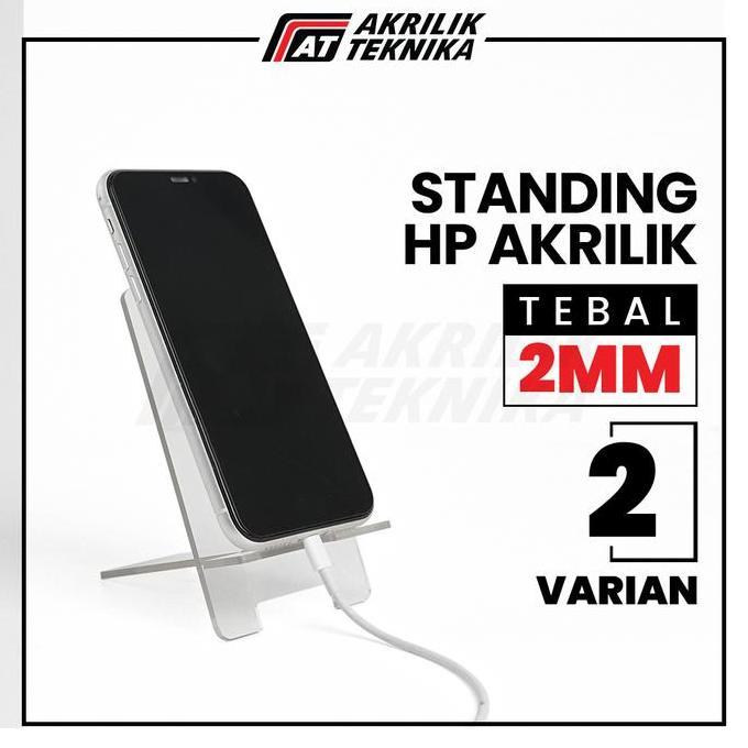 Promo ACRYLIC PHONE HOLDER / HOLDER HP / STAND HP / TATAKAN HP MEJA Diskon