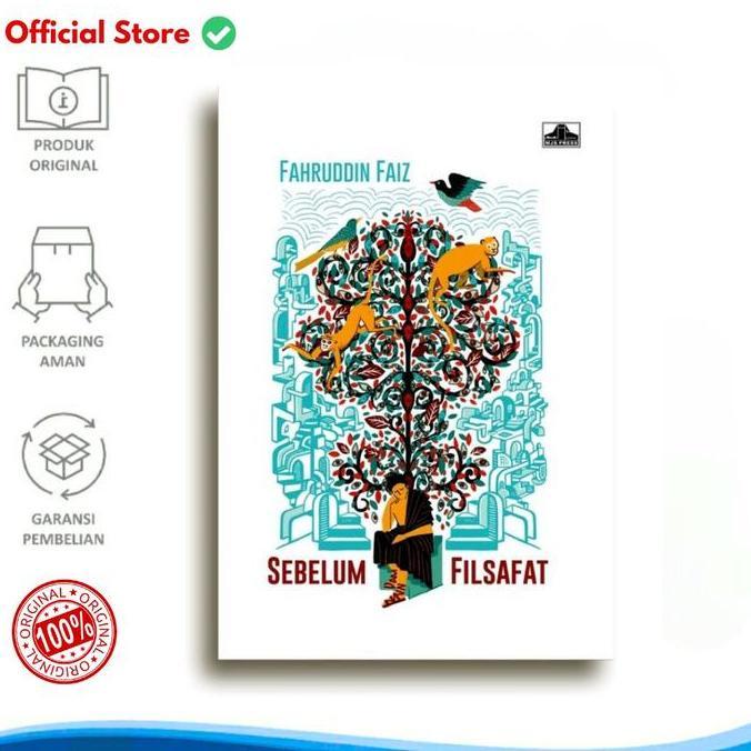 ISMAHAN_SELLER - ORIGINAL BUKU SEBELUM FILSAFAT FILOSOFI FILOSOF KARYA FAHRUDIN FAIS FAHRUDDIN FAIZ 