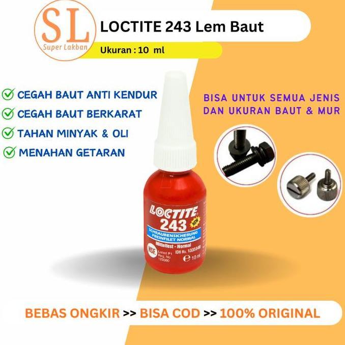 Lem Baut Loctite Threadlocker 243 Cegah Baut Kendur dan Berkarat Original Biru Tahan Getaran SKR