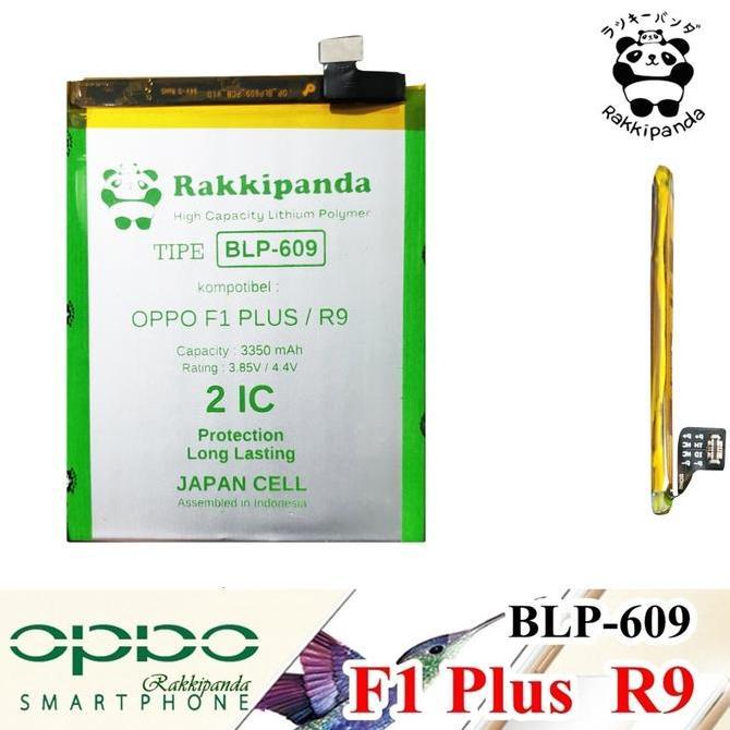 Baterai Oppo F1 Plus R9 BLP609 Double IC Protection