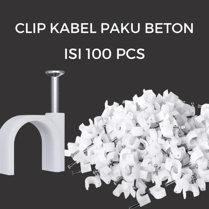 Clip Cable 25 mm Paku Beton Klem Pengencang Kabel Gantungan Dinding